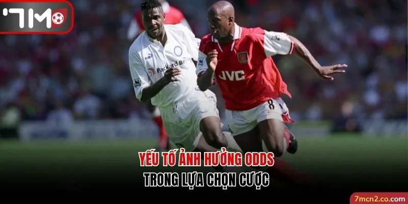 Yếu tố ảnh hưởng đến odds trong lựa chọn cược
